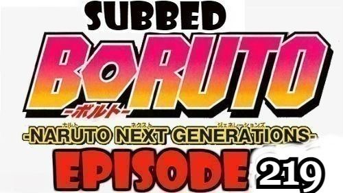Boruto Episode 219 Subbed English Free Online